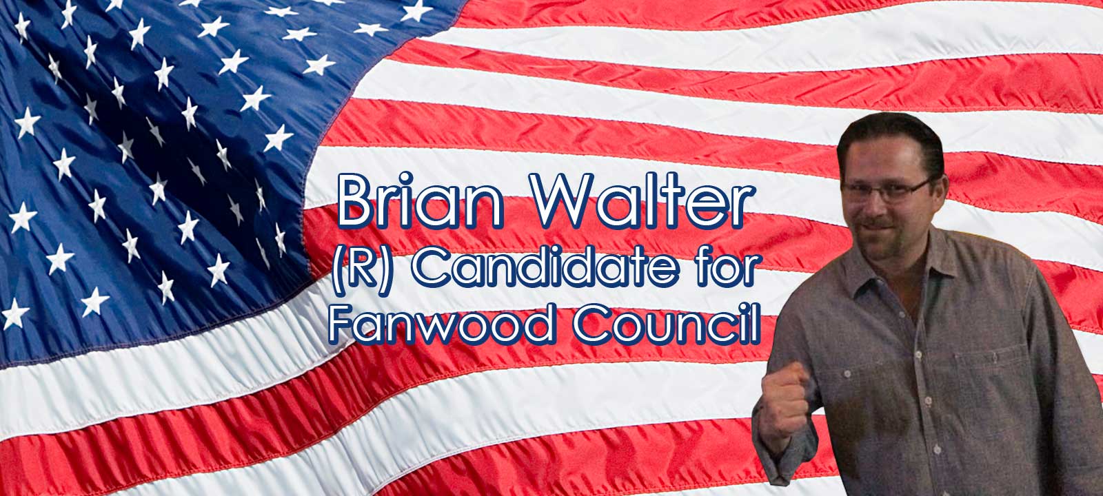 Vote Brian Walter For Fanwood Town Council
